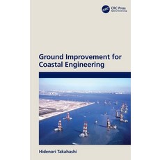 (영문도서) Ground Improvement for Coastal Engineering Hardcover, CRC Press, English, 9781032211718