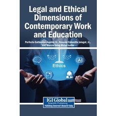 (영문도서)Legal and Ethical Dimensions of Contemporary Work and Education Hardcover, Igi Global Scientific Publi..., English, 9798337392158 Igi Global Scientific Publi..., English, 9798337392158