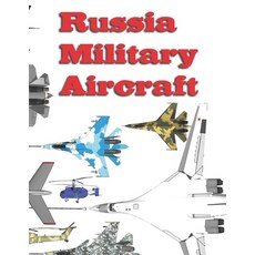 (영문도서) Russia Military Aircraft: 2020 - 2025 Paperback, Independently Published, English, 9781706822868