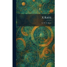 (영문도서)X Rays Hardcover, Tradd Street Press, English, 9781026094198