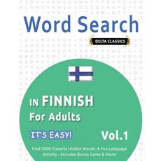 (영문도서) Word Search in Finnish for Adults - It's Easy! Vol.1 - Delta Classics - Find 20... Paperback, Linguas Classics, English, 9798349005268