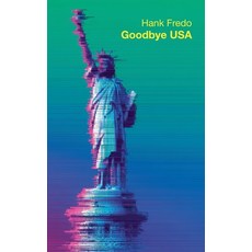 (영문도서)Goodbye USA Paperback, Seagull Editions, English, 9798233545399
