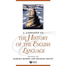A Companion to the History of the English Language, John Wiley & Sons Inc