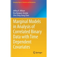Marginal Models in Analysis of Correlated Binary Data with Time Dependent Covariates Hardcover, Springer