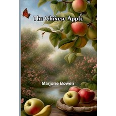 (영문도서)The Chinese Apple Paperback, Alpha Edition, English, 9789373050966