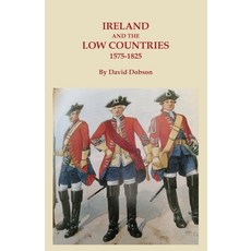 (영문도서)Ireland and the Low Countries 1575-1825 Paperback, Clearfield, English, 9780806360676
