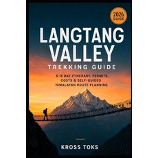 (英文圖書)Langtang Valley Trekking Guide: 5-8 Day Itinerary Permits Costs & Self-Guided... 平裝版, Independently Published, 英文