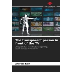 (영문도서)The transparent person in front of the TV Paperback, Our Knowledge Publishing, English, 9786630016123 Our Knowledge Publishing, English, 9786630016123