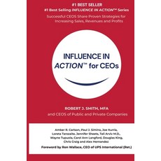 (영문도서)INFLUENCE IN ACTION(TM) for CEOs Paperback, Rjs Pro Publishing, English, 9781965538128