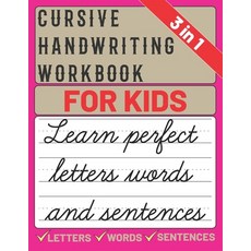 (영문도서) Cursive Handwriting Workbook for Kids: cursive handwriting practice book for kids learning &... Paperback, Independently Published, English, 9798732611380