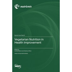 (영문도서)Vegetarian Nutrition in Health Improvement Hardcover, Mdpi AG, English, 9783725862924