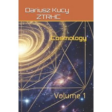 (영문도서)Cosmology Paperback, Independently Published, English, 9798197459220