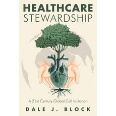(英文圖書)Healthcare Stewardship: A 21st Century Global Call to Action 平裝版, Page Solutions, 英文