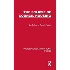 (영문도서)The Eclipse of Council Housing Hardcover, Routledge, English, 9781041134145