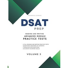 (영문도서)DSAT Prep Reading and Writing Advanced Module Practice Tests: Volume 3 Paperback, Independently Published, English, 9798288771248