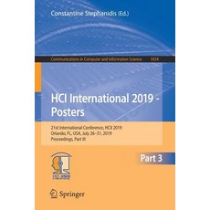 (영문도서) Hci International 2019 - Posters: 21st International Conference Hcii 2019 Orlando Fl Usa ... Paperback, Springer, English, 9783030235246