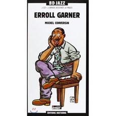 [CD] 일러스트로 만나는 에롤 가너 (Erroll Garner by Michel Conversin)