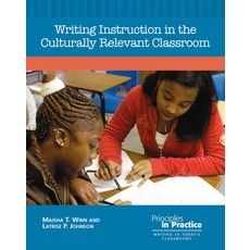 (영문도서) Writing Instruction in the Culturally Relevant Classroom Paperback, National Council of Teacher..., English, 9780814158562