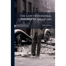 (英文圖書)The Law Of Personal Injuries In Michigan 平裝版, Nabu Press, 英文