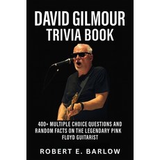(英文圖書)David Gilmour Trivia Book: 400+ Multiple Choice Questions and Random Facts on th... 平裝版, Independently Published, 英文