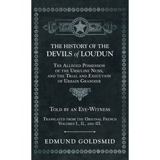 (英文圖書)The History of the Devils of Loudun - The Alleged Possession of the Ursuline Nun... 精裝版, Obscure Press, 英文