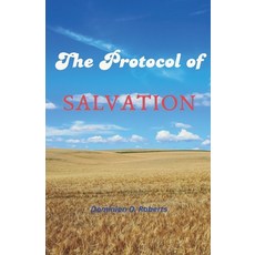 (英文圖書)The Protocol of Salvation 平裝版, Dominion O. Roberts, 英文