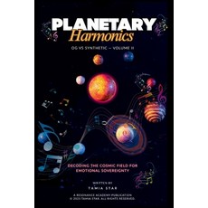 (영문도서)Planetary Harmonics: OG vs Synthetic - Volume II Paperback, Independently Published, English, 9798274058827
