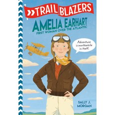Trailblazers: Amelia Earhart: First Woman Over the Atlantic Library Binding, Random House Books for Young Readers