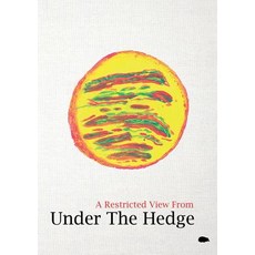 (영문도서) A Restricted View From Under the Hedge: In The Autumntime Paperback, Hedgehog Poetry Press, English, 9781999640248