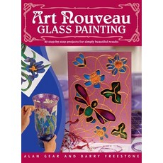 (영문도서)Art Nouveau Glass Painting: 20 Step-By-Step Projects for Simply Beautiful Results Hardcover, David & Charles, English, 9780715314630