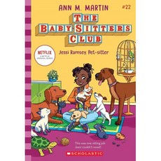 The Baby-sitters Club #22 : Jessi Ramsey Pet-sitter, 스콜라스틱