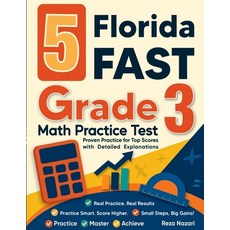 (영문도서)5 Florida FAST Grade 3 Math Practice Tests: Proven Practice for Top Scores with... Paperback, Effortless Math Education, English, 9798896476283