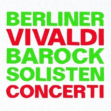 [CD] Berlin Baroque Soloists 비발디: 사계 첼로 협주곡 비올라 다모레 협주곡 (Vivaldi: The Four Seasons C...