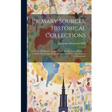 (영문도서) Primary Sources Historical Collections: Our own Religion in Ancient Persia Being Lectures D... Hardcover, Legare Street Press, English, 9781020950131