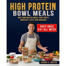 (外文書)High Protein Bowl Meals: Mix and Match Meal Prep with Grocery Lists and Macros Paperback, Independently Published, English