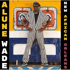 [LP] Alune Wade (알룬 웨이드) - New African Orleans [LP]