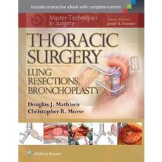 Master Techniques in Surgery:Thoracic Surgery: Lung Resections Bronchoplasty, Lww