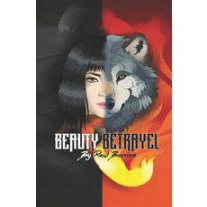 (영문도서)Beauty Betrayal Paperback, Independently Published, English, 9798262799435