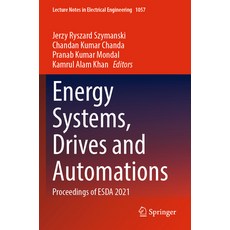 (영문도서) Energy Systems Drives and Automations: Proceedings of Esda 2021 Paperback, Springer, English, 9789819936939