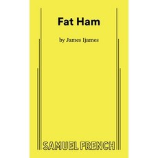 (영문도서) Fat Ham Paperback, Samuel French, Inc., English, 9780573710384