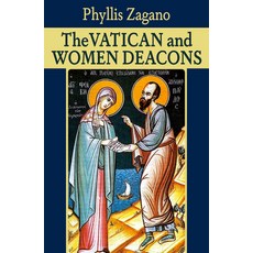 (영문도서)The Vatican and Women Deacons Paperback, Orbis Books, English, 9781626986688