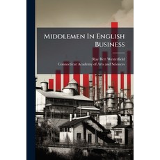 (영문도서)Middlemen In English Business Paperback, Hutson Street Press, 9781024564464
