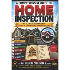 (英文圖書)A Comprehensive Guide to Home Inspection The Second Edition 平裝版, 英文, Independently Published