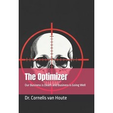 (英文圖書)The Optimizer: Our Business is Death and Business is Going Well 平裝版, Independently Published, 英文