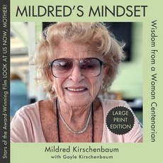 (영문도서) Mildred's Mindset: Wisdom from a Woman Centenarian Paperback, Kirschenbaum Productions, LLC, English, 9798989604722