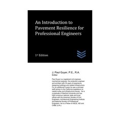 (영문도서) An Introduction to Pavement Resilience for Professional Engineers Paperback, Independently Published, English, 9798332251733