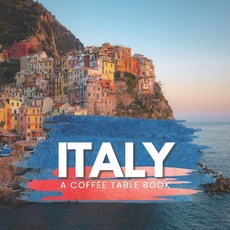 (영문도서)Italy: A Coffee Table Book: Photography Collection of the Amalfi Coast Rome an... Paperback, Independently Published, English, 9798255133390