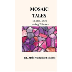 (英文圖書)Mosaic Tales: Small Stories Lasting Wisdom 精裝版, Notion Press, 英文
