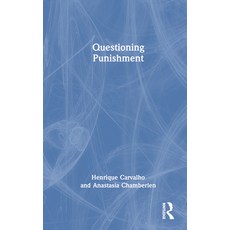 (영문도서) Questioning Punishment Hardcover, Routledge, English, 9780367469245