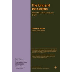 (영문도서)The King and the Corpse: Tales of the Soul's Conquest of Evil Paperback, Princeton University Press, English, 9780691279480
